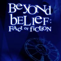Beyond_belief_fact_or_fiction_241x208