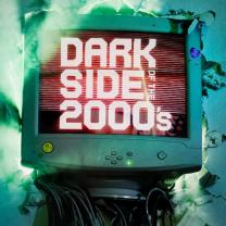 Dark_side_of_the_2000s_241x208