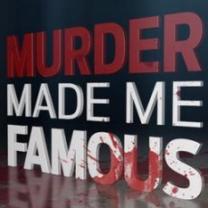 Murder_made_me_famous_241x208