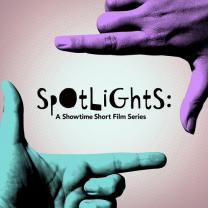 Spotlights_a_showtime_short_film_series_241x208