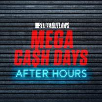 Street_outlaws_mega_cash_days_after_hours_241x208
