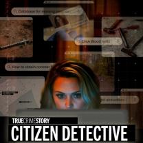 True_crime_story_citizen_detective_241x208