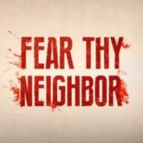 Fear_thy_neighbor_241x208