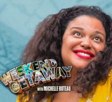 Weekend_getaway_with_michelle_buteau_241x208